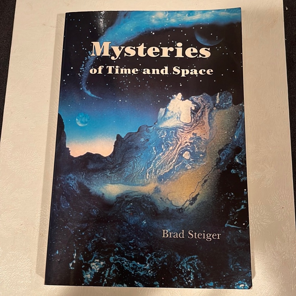 “Mysteries of Time and Space” by Brad Steiger: Signed First Edition